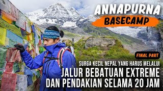 PART #3 ANNAPURNA BASE CAMP 2023 | RIKAS HARSA