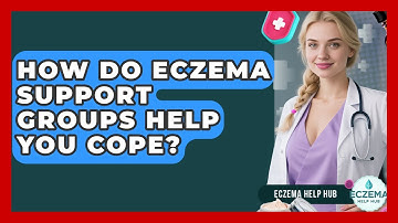 How Do Eczema Support Groups Help You Cope? - Eczema Help Hub
