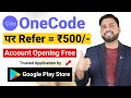 Youtubers की Best Earning यही तो है ||  Per Refer ₹500, OneCode Refer And Earn Best Passive Income