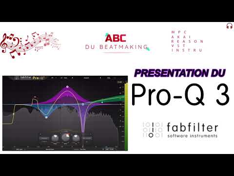 PRESENTATION DU FABFILTER PRO-Q3 UN GRAND CLASSIQUE