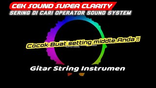CEK SOUND COCOK BUAT SOUND SYSTEM GITAR STRING II Instrumen