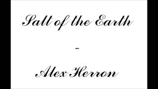 Video-Miniaturansicht von „Salt of the Earth - Alex Herron“