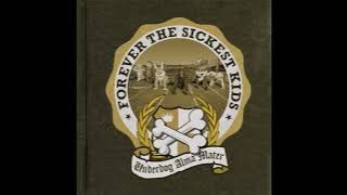 Forever The Sickest Kids - Underdog Alma Mater (Full Album)