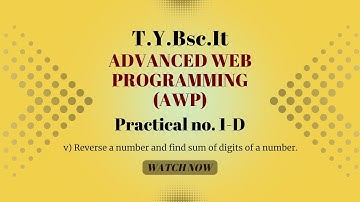 Advanced Web Programming Practical D - v | Reverse a number and find sum of digits of a number.