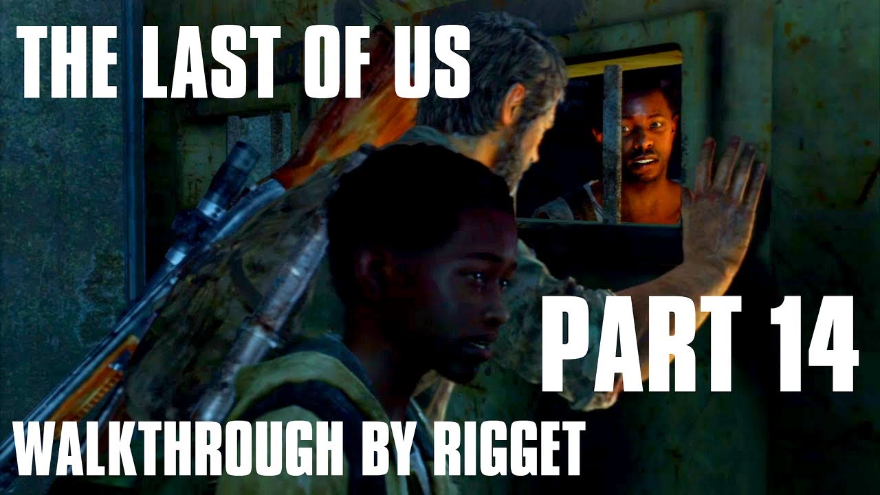 Как пройти миссию в the last of us.