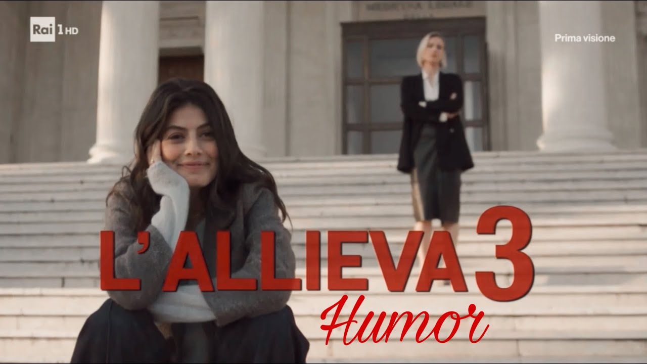 L’allieva 3|| HUMOR