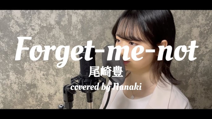 尾崎豊 忘れな草 Forget Me Not Yutaka Ozaki Cover Youtube