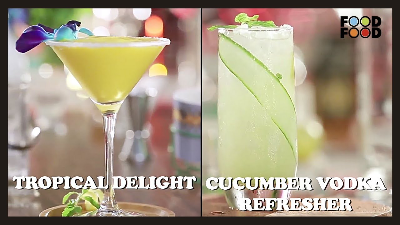 Tropical Delight & Cucumber Vodka Refresher | FoodFood