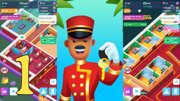 Idle Hotel Tycoon Empire Gameplay Mobile Game Walkthrough All Levels Android Ios #1