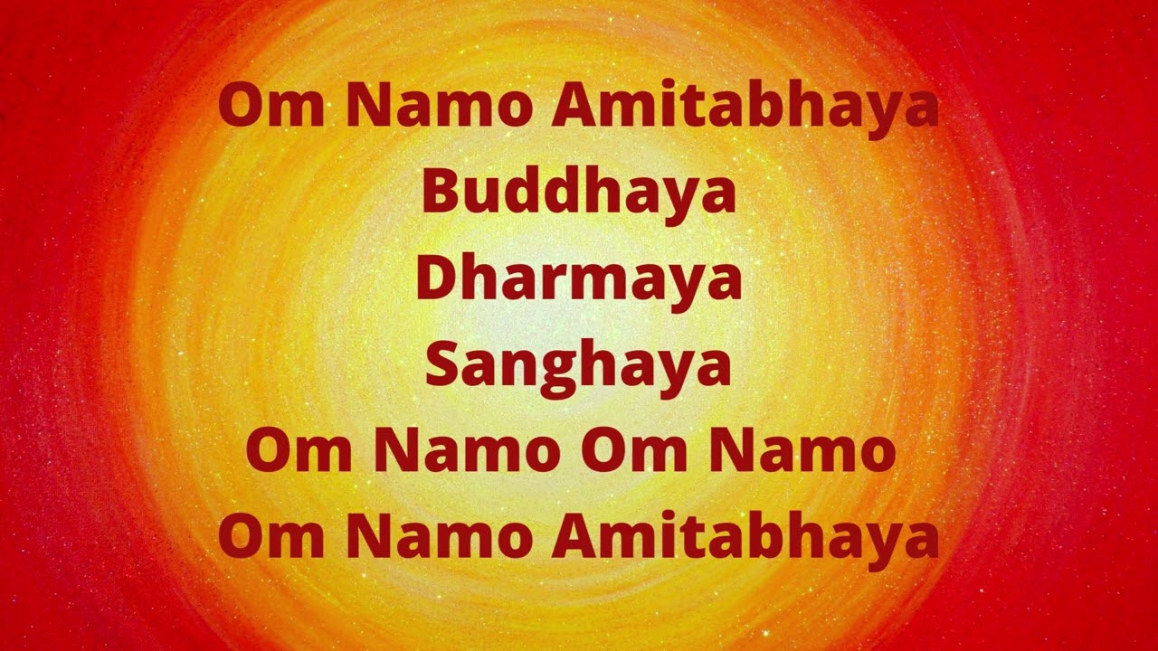 Om Namo Amitabhaya YouTube Om Namo Amitabhaya YouTube