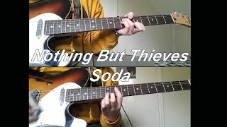 Soda - Nothing But Thieves - Live version (guitar cover+tab)