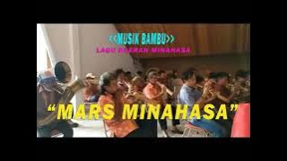 MARS MINAHASA - MUSIK BAMBU (LAGU DAERAH MINAHASA)