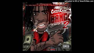 Chief Keef - 12 Bars (OFFICIAL NO DJ) [Bang 2]