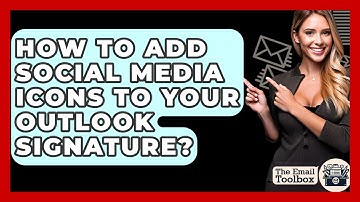 How To Add Social Media Icons To Your Outlook Signature? - TheEmailToolbox.com