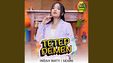 TETEP DEMEN