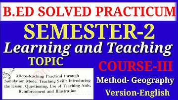 b.ed sem-2 solved practicum || course-3 Learning and Teaching || b.ed practicum || Geography