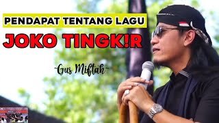 GUS MIFTAH TERBARU 2022 #trending TANGGAPI LAGU J0KO TINGKIR