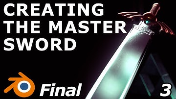 Creating the Master Sword in Blender | Part 3 FINAL