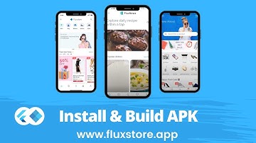 💥The latest guide to Install, Config, and Build APK with FluxStore apps (Flutter E-Commerce App)