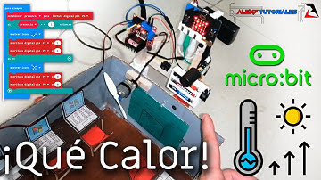 Micro:bit - Proyecto ¡Qué Calor! [MakeCode] ⚡