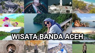 21 Tempat Wisata di Banda Aceh terbaru & Terpopuler