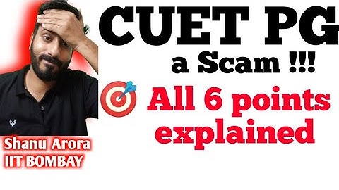 CUET PG 2022 exam : A SCAM FULL VIDEO (PART-2)