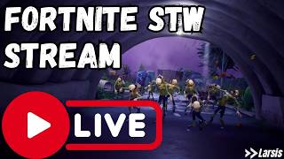 🔴Fortnite | STW Missions, Maybe BR Later
