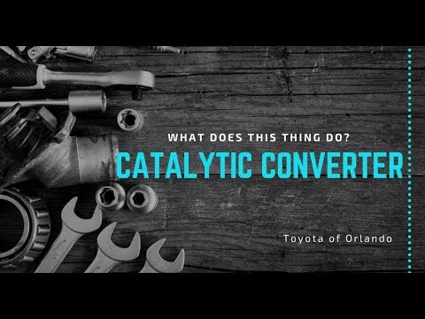 What Does This Thing Do: Catalytic Converter