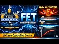 Technology: FET(field effect transistors) type, construction ,working principles, Load line, &amp; uses.
