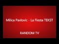 Milica Pavlovic - La Fiesta TEKST (Lyrics Video)
