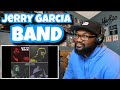 Jerry Garcia Band - That’s What Love Will Make You Do | REACTION