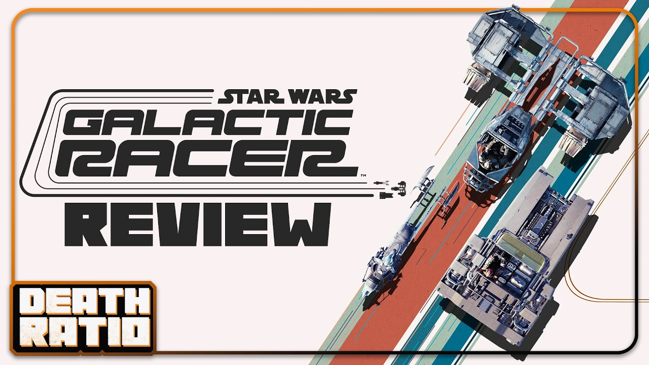 Star Wars: Galactic Racer Review! - Death Ratio (Ep. 120)