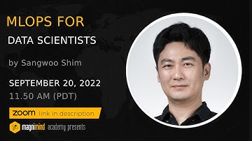 MLOps for Data Scientists - Sangwoo Shim