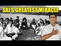 Sathya Sai Baba&#39;s Greatest Miracle | Baba Has Come For You And Me