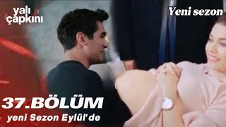 yalı çapkını 37.bölüm 1.fragmanın 2 Sezon başlıyor