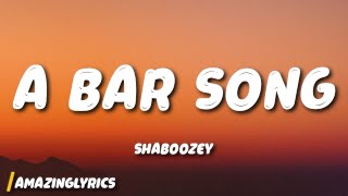 Shaboozey - A Bar Song (Tipsy) (Lyrics)