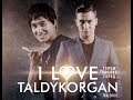 Мюзикл "I LOVE TALDYKORGAN". ОФИЦИАЛЬНО! ИНТЕРНЕТ-ПРЕМЬЕРА [HD качество].