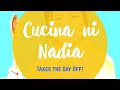 Cucina ni Nadia ♥️Takes the day off!