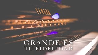 Grande es Tu Fidelidad (Oh Tu Fidelidad) - Su Presencia (Great Is Thy Faithfulness) - Español chords