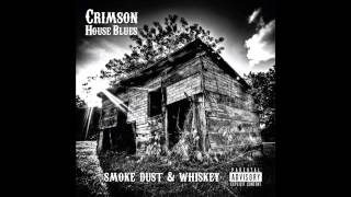 Video thumbnail of "Crimson House Blues  -  Dont Take My Whiskey Away"