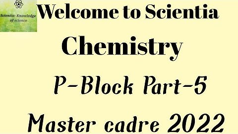 ||Chemistry|| P-Block|| Part-5|| Master cadre 2022||