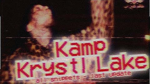 SOSMULA - ALL KAMP KRYSTL LAKE SNIPPETS [LAST UPDATE]