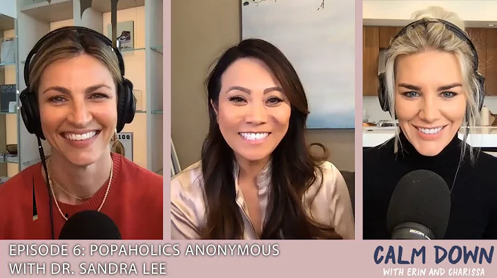 Popaholics Anonymous with Dr. Sandra Lee | Calm Do...