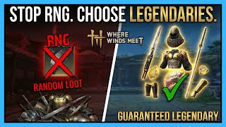 No More Rng How To Choose Your Legendary Gear Where Winds Meet