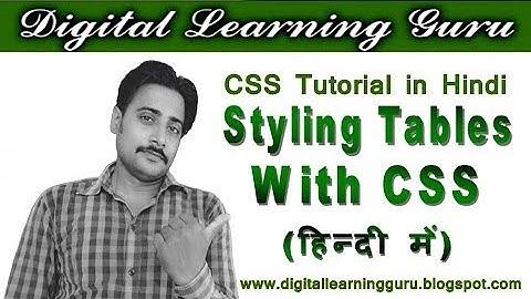 Styling Tables with CSS | Designing Table in HTML | By Manjay Singh