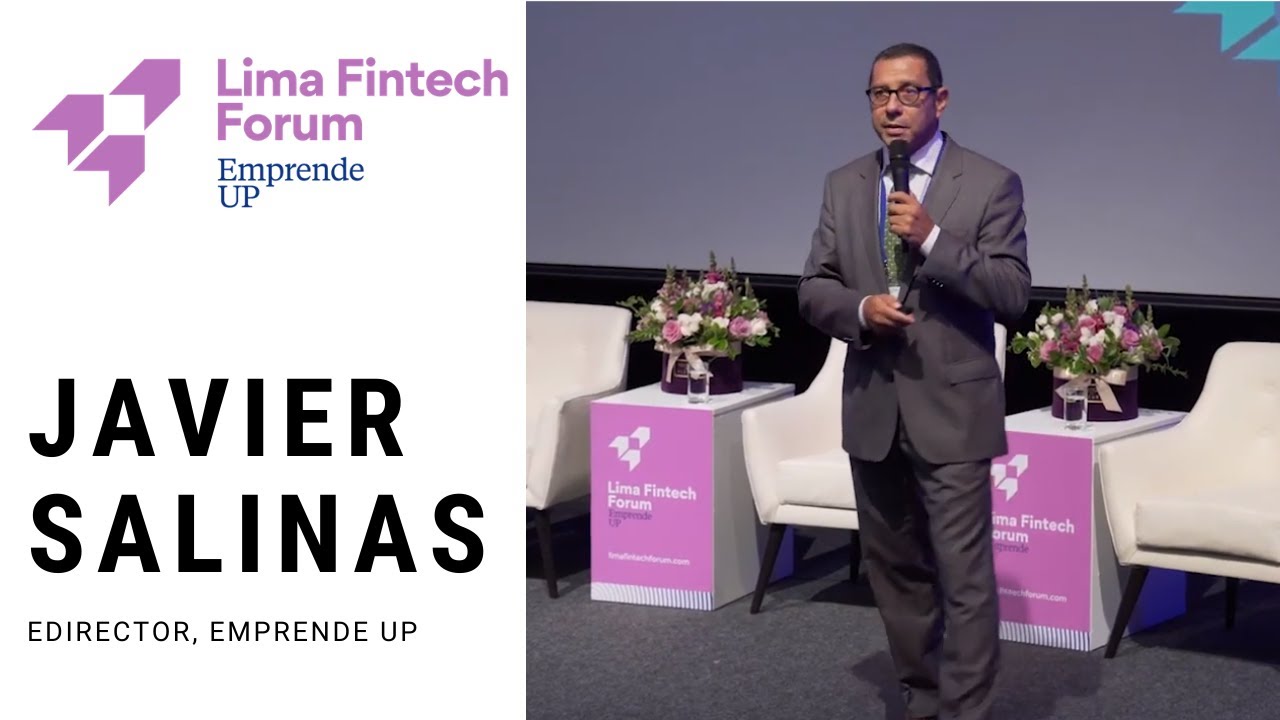 Lima Fintech Forum 2019 - Día 1 - Javier Salinas