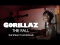 Gorillaz - The Speak It Mountains - The Fall