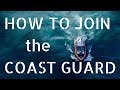 How to Join the Coast Guard (2020)