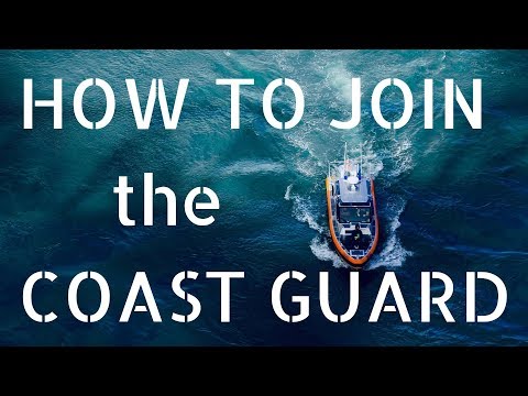 How to Join the Coast Guard (2020)