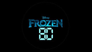 Frozen - First time in forever (Reprise) [8D]